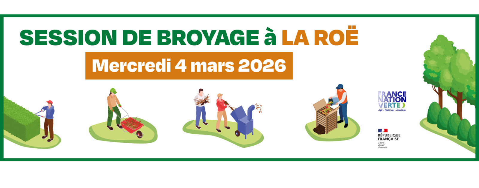 Session de broyage : LA ROË